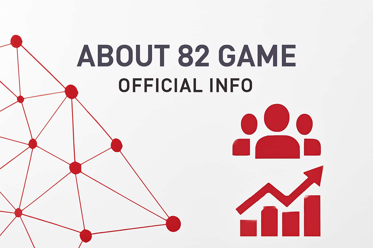 About 82 Game - Official Info Interface